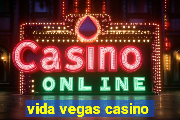 vida vegas casino